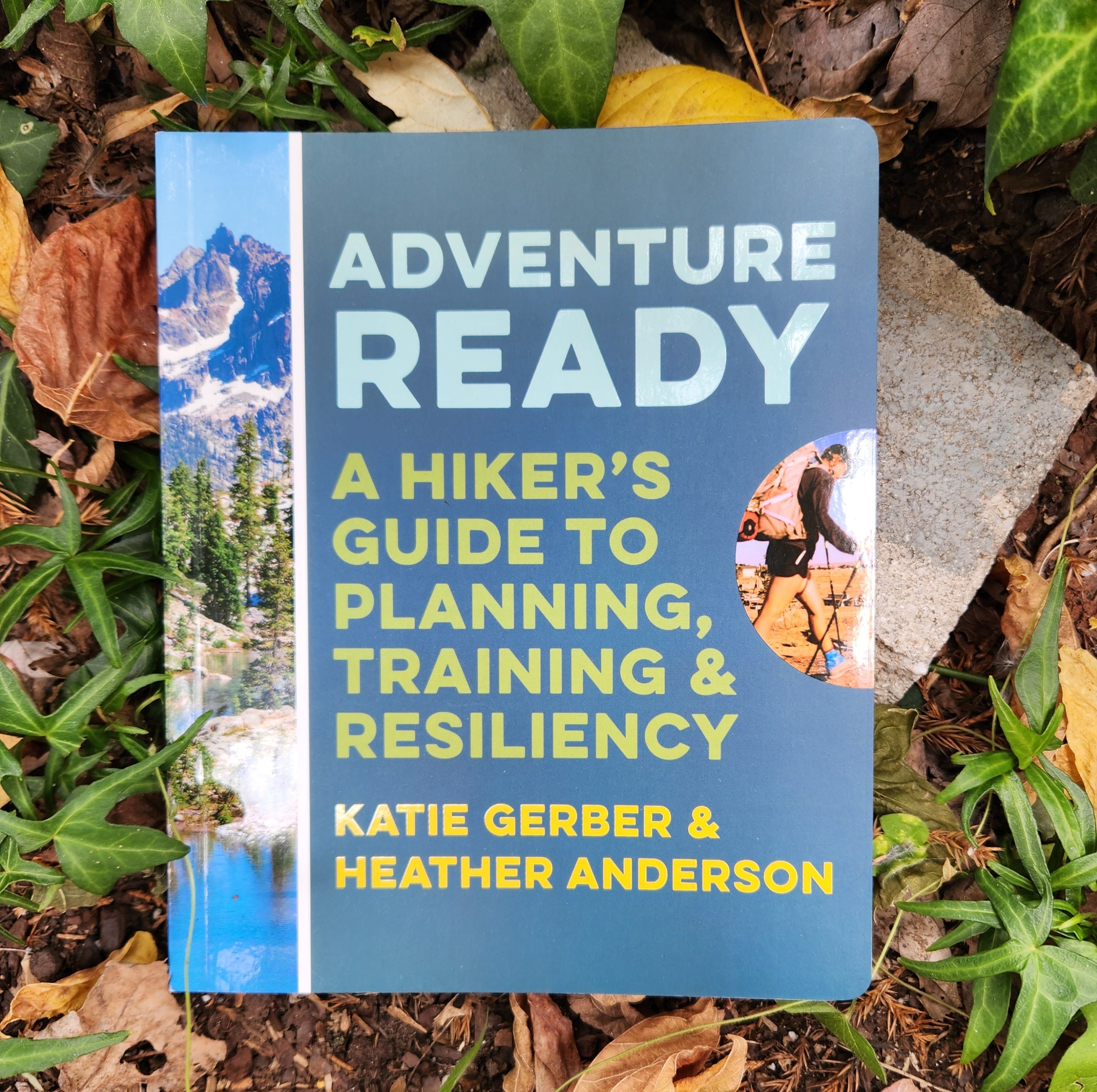 Adventure Ready by Katie Gerber & Heather Anderson